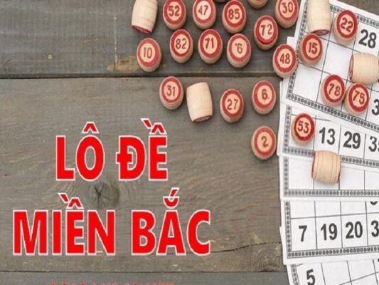 cách ăn lô đề miền Bắc